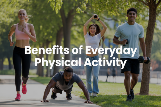 Benefits of Everyday Physical Activity