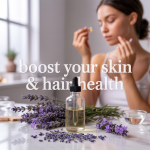 Boost Your Skin and Hair Health with Lavender Essential Oil